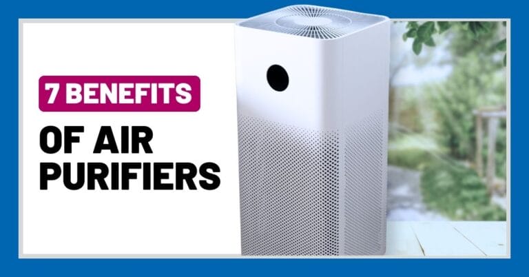 7 Benefits of Air Purifiers! - WEDO AIR