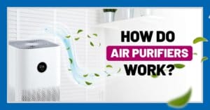 How Do Air Purifiers Work?