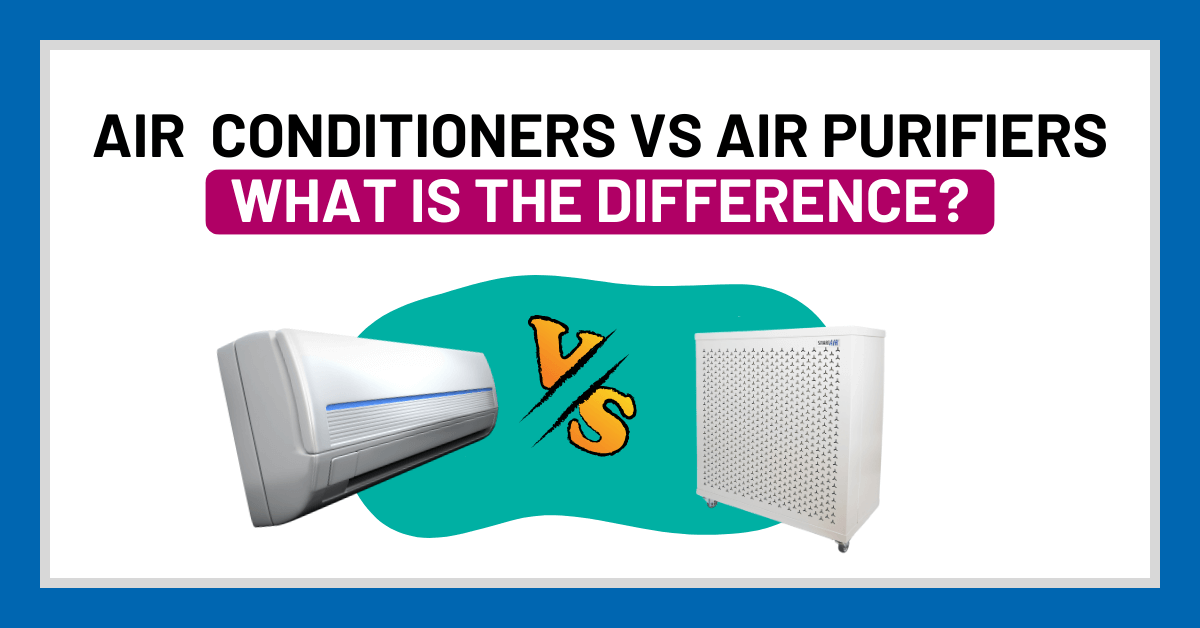 What Is the Difference Between Air Conditioners and Air Purifiers