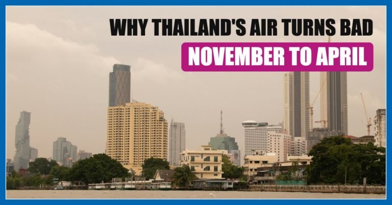 Hazy Bangkok skyline over the Chao Phraya river with the headline Why Thailand's air turns bad: November to April